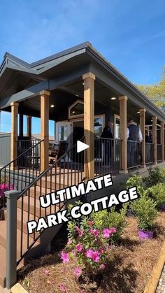 the ultimate park cottage is on display in this video