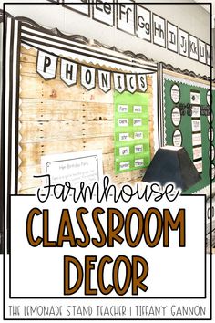 classroom decor with text overlay that reads farmhouse classroom decor