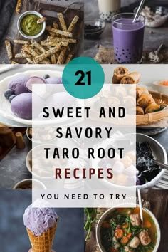 sweet and savory taro root recipes are the perfect way to use them