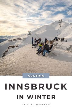 People sitting at a bar on a ski-field in Innsbruck in Winter. Austria Innsbruck Austria Winter, Europe Travel Essentials, Winter Resort, Europe Winter, Europe Holidays, Eastern Europe Travel