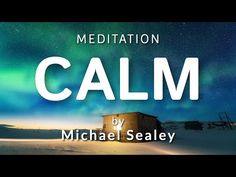 Michael Sealey - YouTube Youtube Guide, Calm Yourself, Relaxing Time, Finding Inner Peace, Kundalini Yoga, Deep Sleep