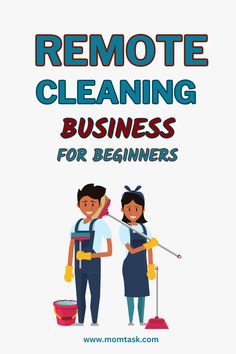 two people are cleaning the floor with mop and buckets on their heads, text reads remote cleaning business for beginners