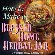 Witch Balls Diy, Witches Jar, Herb Jar, Kitchen Witch Recipes, Jar Spells, Witch Herbs, Witch Bottles, Wiccan Crafts