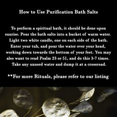 Purification Bath Salts can help you get rid of unwanted negative energy, restore your energy levels, and shed any emotional baggage that's no longer serving you. It’s great for breaking old ties and relationships with people who are no longer working in your life. Use it to get rid of the energy of a particular person and clear away obstacles or blocks that are preventing you from reaching your goals. It comes in a 8 oz jar. What do Purification Bath Salts do: Dispel negative energy or blocks that lie within yourself, in an environment, or surrounding a situation. Help you leave any negative emotional baggage in the past. Eliminate any bad energy transferred from another person. Aid in ending bad relationships and breaking ties with toxic/harmful people. Refresh and restore energy. What a Let Go Of Negative Energy, Restore Energy, Pagan Magick, Magick Art, Bad Relationships, Old Ties, Reaching Your Goals, Bad Energy