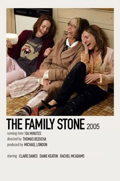 the family stone movie poster with three women sitting on a bed and one man smiling