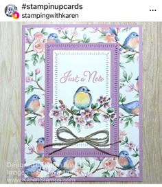 a card with birds and flowers on it, saying just a nook for stamping