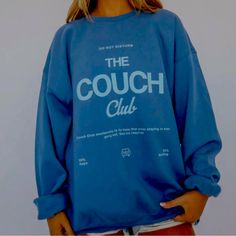 Couch Club Sweatshirt Is Good For Anyone Who Like To Lounge Around On The Couch.. Cute Yet Comfy Projets Cricut, Join The Club, Club Sweatshirts, Usa Outfit, Holiday Movie, Sweatshirt Outfit, Blue Sweatshirt, 가을 패션, The Spot