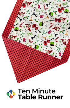 a red and white table runner with the words ten minute table runner printed on it