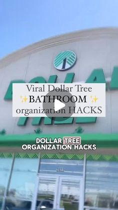 the front of a store that has an advertisement for dollar tree organization hacks on it