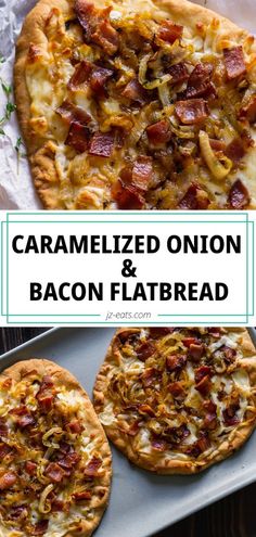 caramelized onion and bacon flatbread pizza on a baking sheet with text overlay