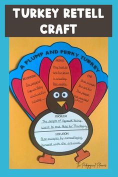 Turkey Thanksgiving craft for A Plump and Perky Turkey by Teresa Bateman kids crafts Turkey Thanksgiving Craft, Thanksgiving Picture Books, Turkey Picture, Teaching Character Traits, Retelling Activities, Interactive Anchor Charts, Turkey Activity, Student Crafts, Thanksgiving Turkey Craft