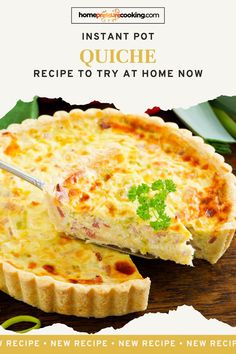 an image of a quiche on a table with the title instant pot quiche recipe to try at home now