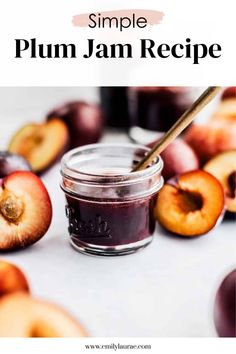 plum jam recipe in a jar with apples around it and text overlay that reads, simple plum jam recipe