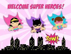 some kids are dressed up as superheros in front of a pink background with the words welcome