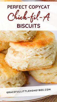 biscuits stacked on top of each other with text overlay that reads perfect copycat chick - fil - a biscuits