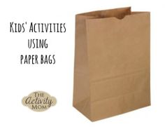 a brown paper bag with the words kids'activities using paper bags