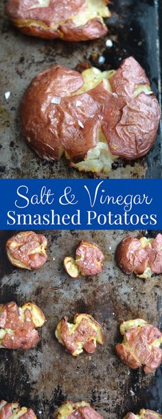 sausage and cheese smashed potatoes on a baking sheet with text overlay that reads salt & vinegar smashed potatoes