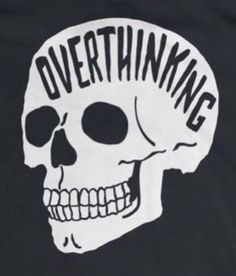 a white skull with the words overthing on it