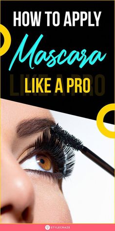 Wondering how to apply mascara the right way? Don’t worry because we can help. Read this article to learn all the tips and tricks to get the desired lashes. How To Make Mascara, Apply Mascara Perfectly, Apply Mascara, Mascara Application, Mascara Tips, How To Apply Eyeshadow, Best Mascara, How To Apply Mascara, Makeup Essentials