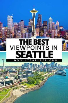 the best viewpoints in seattle