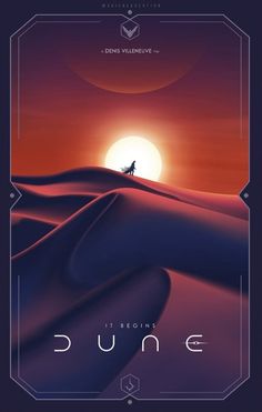 the poster for dune shows a lone man standing on top of a hill at sunset