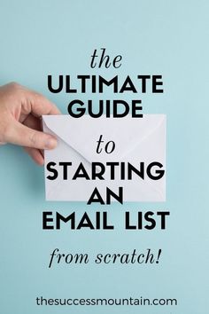 the ultimate guide to starting an email list from scratch