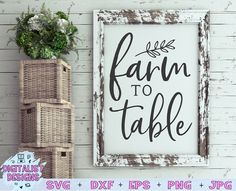 a sign that says farm to table next to some wicker baskets and a potted plant