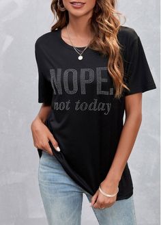 Color:Black;Size:S;Size:M;Size:L;Size:XL;Size:2XL;Size:3XL;Size:4XL;Color Scheme:Black;Decoration:Hot Drilling;Sleeve&apos;s Length:Short Sleeve;Pattern Type:Letter;Neckline:Round neck;Clothing&apos;s Length:Regular;Washing Instructions:Hand Wash;Composition:95% Polyester, 5% Spandex;Occasion:Staycation;Season:Summer;Package Contents:1 X T Shirt;Style:Casual; Trendy Tops For Women, Letter Design, Lovely Tops, Short Sleeve Pattern, Solid & Striped, Black Letter, Design T Shirt, Midi Dress Sleeveless, Trendy Tops