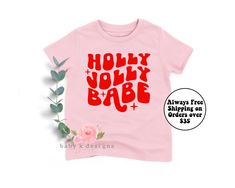 "Holly Jolly Babe Toddler Sweatshirt, Christmas Sweatshirt, Toddler Christmas Shirt, Kids Winter Sweater, Santa Shirt, Youth Christmas Shirt Holly Jolly Babe retro design is shown in a red -  perfect for the holiday season. 📋 HOW TO ORDER: 1. Select the size 2. Select the color if required  3. Select the quantity 3. Add personalization if required 4. Add to Cart (\"buy now\" will take you directly to checkout and \"add to cart\" will allow you to continue shopping with us) 5. Submit order (Ship Funny Toddler Christmas Shirts, Toddler Christmas Shirts Vinyl, Kid Christmas Shirts, Kids Christmas Shirts Vinyl, Toddler Christmas Shirts, Kids Christmas Shirts, Christmas Shirts Vinyl, Cricut Products, Kids Christmas Shirt