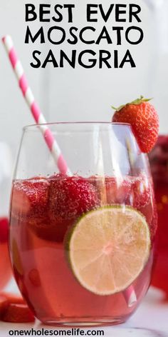 the best ever moscato sangria with strawberries and lime