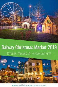 the christmas market at night with text overlay that reads galaxy christmas market 2019 dates, times and highlights