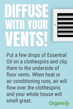 Diffusing Essential Oils Idea: Diffuse With Your Vents! Put a few drops of Essential Oil on a clothespins and clip them to the underside of floor vents. When heat or air conditioning runs, air will flow over the clothespins and your whole house will smell great. Scientific evidence suggests that diffusing tea tree oil can help kill molds and other types of harmful pathogens that might be lurking in furniture or on other surfaces. Click on the image above to learn more about it. Tree Oil Benefits, Tea Tree Oil Benefits, Scentsy Oils, Homemade Essential Oils, Hippie Living, Aromatherapy Recipes, Floor Vents, Oil Benefits