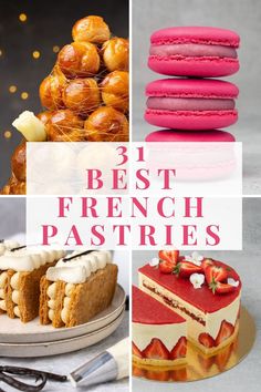 Amazing 31 Best French pastries French Pastry Recipes, Puff Pastry Snacks, I Am Passionate, Homemade Pastries