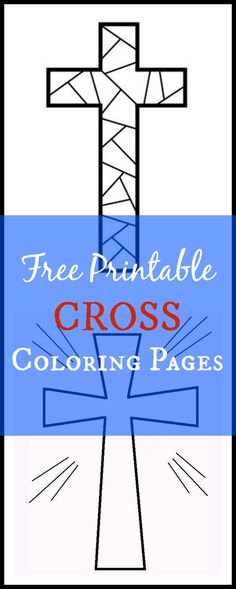 a cross with the words free printable cross coloring pages on it in blue and white