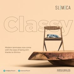 a wooden chair sitting on top of a piece of wood next to a sign that says slumica classy