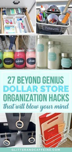 several photos with the words 27 beyond genius dollar store organization hacks that will blow your mind