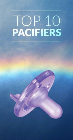 the top 10 pacifiers for breastfeeding are shown in front of a rainbow - colored background