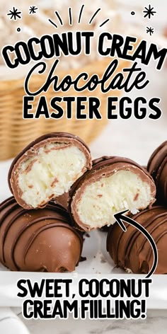 chocolate easter eggs with coconut cream filling in the middle and text overlay that reads, coconut cream chocolate easter eggs