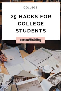 the top 25 hacks for college students to learn how to write and use them