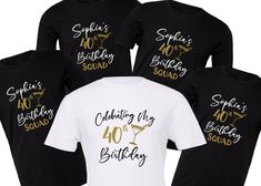 23rd Birthday Shirt Ideas Women, 60th Bday, Birthday Squad Shirts, 40th Birthday Shirts, Custom Birthday Shirts, 50th Birthday Shirts, Glitter Girl, Squad Shirt, 40th Birthday Parties