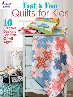 Fast & Fun Quilts for Kids has quilts designed for kids of all ages from baby to teen. Whether you’re looking for a quilt that you can make from your stash or one that uses a curated collection, you’ll find just the right project within these pages. ... Quilts For Kids, Kid Quilts Patterns, Fun Quilts, Kid Quilts, Quilt Book, Quilt Pattern Book, Sewing Pattern Book, Puff Quilt, Kids Quilts