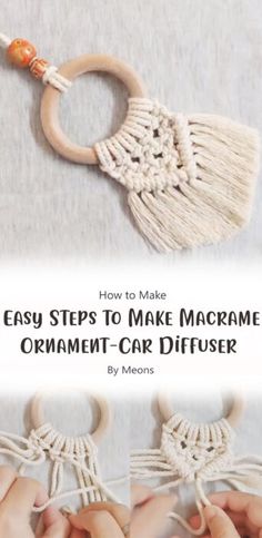 instructions to make macrame ornament - car diffuser