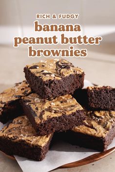 rich and fudgey banana peanut butter brownies on a plate with text overlay