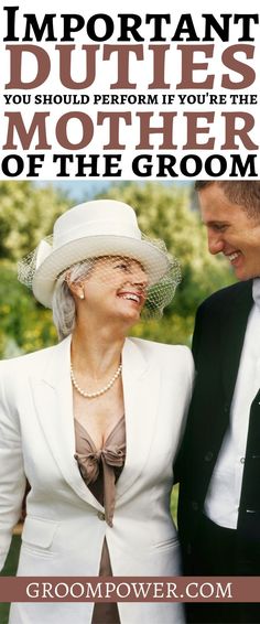 a man and woman are smiling together in front of the words important duties you should perform if you're the mother of the groom