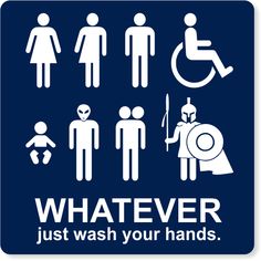 a blue sign that says whatever just wash your hands, with white silhouettes of people