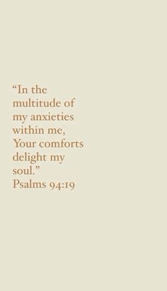 an image with the words in the middle, and a quote above it that reads i'm the multitude of my anxiouses within me, your comforts delight