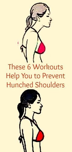 two women with the words, these 6 workouts help you to prevent rounded shoulders