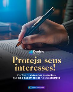 a person holding a pen and writing on a piece of paper with the caption proteja seus interesses