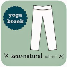 an image of a woman's leggings with the words sew natural pattern