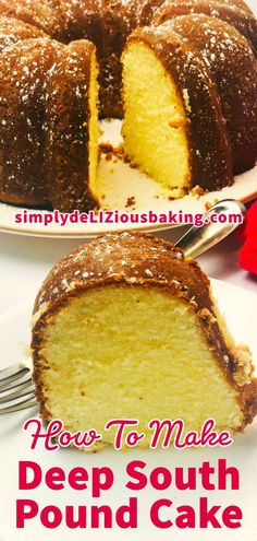 a cake that has been cut into pieces and is sitting on a plate with the words how to make deep south pound cake